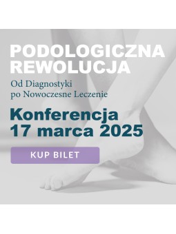 Podologiczna Rewolucja – Od Diagnostyki po Nowoczesne Leczenie Bilet